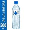 ÁGUA MINERAL S/GÁS - 500 ML 