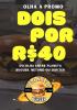 DOIS POR R$40,00