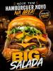 .BIG SALADA NA PROMO ATÉ 19H30