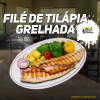 FILÉ DE TILÁPIA GRELHADA