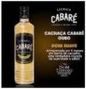 CACHAÇA CABARÉ OURO 700ml