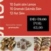 10 SUSHI LEMON + 10 SALMÃO SKIN + 12 HOT SKIN