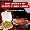 FRANGO ASSADO + BAIÃO
