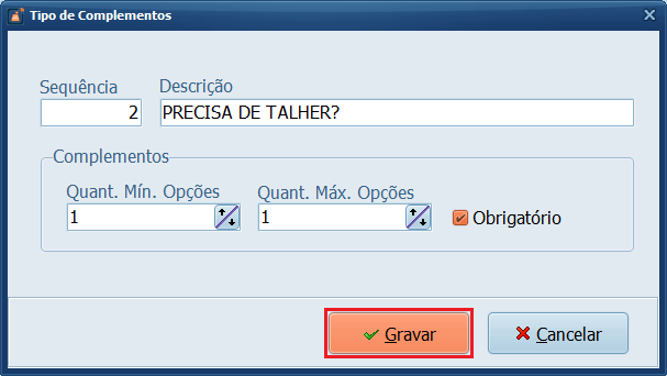 Gravar_Tipo de Complementos_Precisa de Talher | Datacaixa