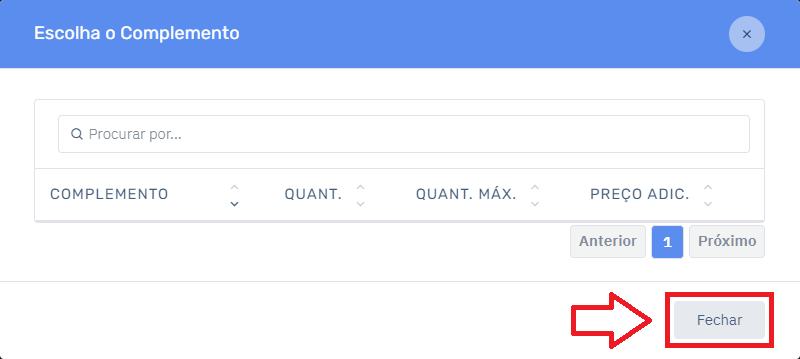 Escolha Complemento Fechar no Cardápio | Datacaixa Escolha Complemento Fechar no Cardápio